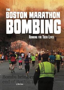 Paperback The Boston Marathon Bombing: Running for Their Lives Book