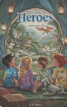 Paperback We Could be Heroes II: Faiths Story Book