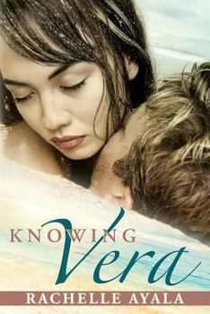 Knowing Vera - Book #3 of the Chance for Love