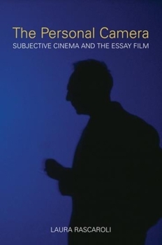 The Personal Camera: Subjective Cinema and the Essay Film - Book  of the Nonfictions