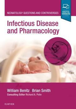 Hardcover Infectious Disease and Pharmacology: Neonatology Questions and Controversies Book
