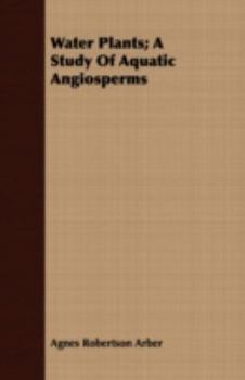 Paperback Water Plants; A Study Of Aquatic Angiosperms Book