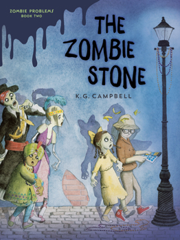 The Zombie Stone - Book #2 of the Zombie Problems