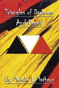 Paperback Triangles of Darkness and Deceit Book