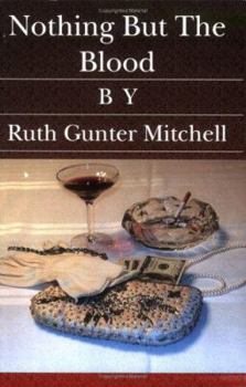 Paperback Nothing But the Blood Book