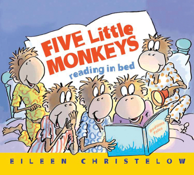 Five Little Monkeys Reading in Bed - Book  of the Five Little Monkeys