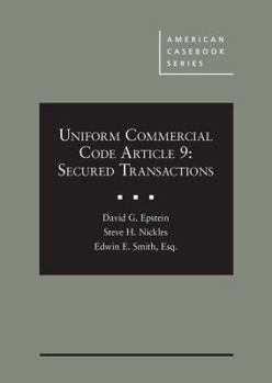 Hardcover Uniform Commercial Code Article 9: Secured Transactions (American Casebook Series) Book