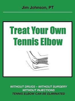 Paperback Treat Your Own Tennis Elbow Book