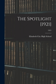 Paperback The Spotlight [1921]; 1921 Book