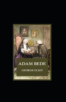 Paperback Adam Bede Illustrated Book