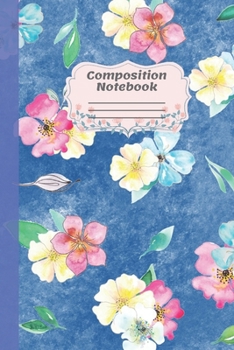 Composition Notebook: Watercolor Flowers Wide Ruled Notebook, School Journal (110 pages), Writing Journal