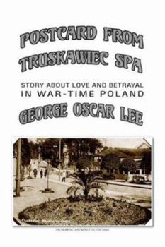 Paperback Postcard from Truskawiec - Spa: Story about Love and Betrayal in War- Time Poland Book