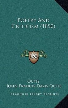 Paperback Poetry And Criticism (1850) Book