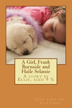 Paperback A Girl, Frank Burnside and Haile Selassie: A life-changing story Book