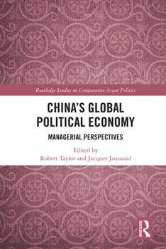 Paperback China's Global Political Economy: Managerial Perspectives Book