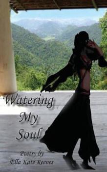 Paperback Watering My Soul Book