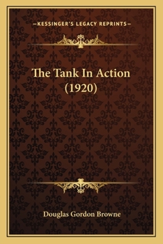 Paperback The Tank In Action (1920) Book