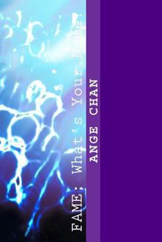 Paperback FAME; What's Your Name? Book