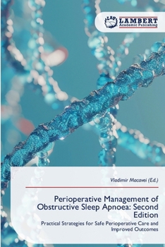 Perioperative Management of Obstructive Sleep Apnoea: Second Edition
