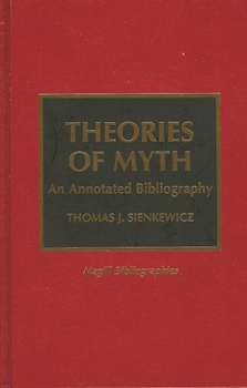 Hardcover Theories of Myth: An Annotated Bibliography Book