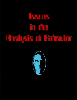 Paperback Issues in the Analysis of Behavior Book