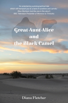 Paperback Great Aunt Alice and the Black Camel Book