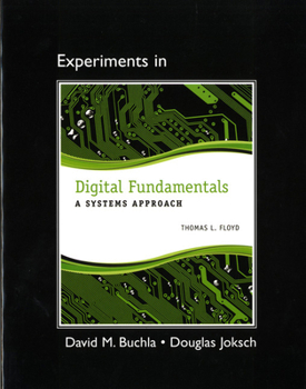 Paperback Lab Manual for Digital Fundamentals: A Systems Approach Book