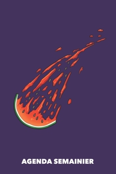 Agenda Semainier: Étoile filante à la pastèque A5 manuscrit florale - Carnet hebdomadaire 52 semaines pour les gens à la mode (violet) (French Edition)