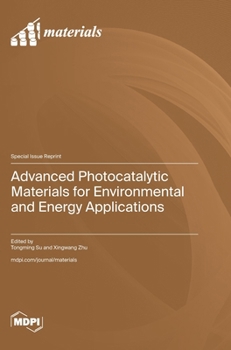 Hardcover Advanced Photocatalytic Materials for Environmental and Energy Applications Book