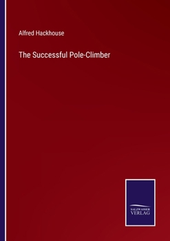 Paperback The Successful Pole-Climber Book