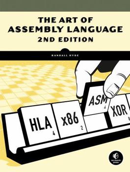 Paperback The Art of Assembly Language, 2nd Edition Book