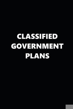 Paperback 2020 Weekly Planner Funny Humorous Classified Government Plans 134 Pages: 2020 Planners Calendars Organizers Datebooks Appointment Books Agendas Book