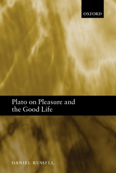 Paperback Plato on Pleasure and the Good Life Book