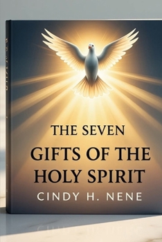 The Seven Gifts of the Holy Spirit: Wisdom and The Fear of God7
