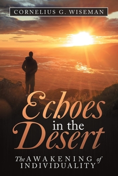 Paperback Echoes in the Desert: The Awakening of Individuality Book