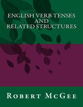 Paperback English Verb Tenses and Related Structures Book