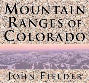 Hardcover Mountain Ranges of Colorado Book