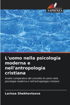 Paperback L'uomo nella psicologia moderna e nell'antropologia cristiana [Italian] Book