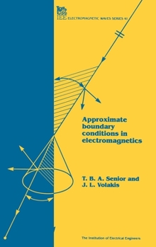 Hardcover Approximate Boundary Conditions in Electromagnetics Book