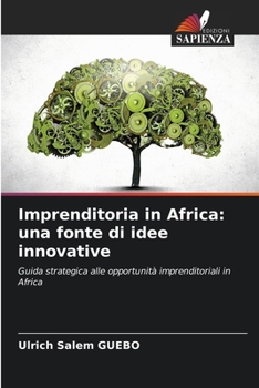Paperback Imprenditoria in Africa: una fonte di idee innovative [Italian] Book
