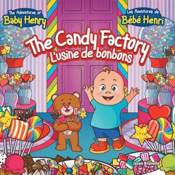 Paperback The Candy Factory: L'Usine de Bonbons [Multiple Languages] Book
