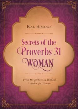 Paperback Secrets of the Proverbs 31 Woman Book