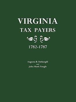 Paperback Virginia Tax Payers 1782-1787 Book