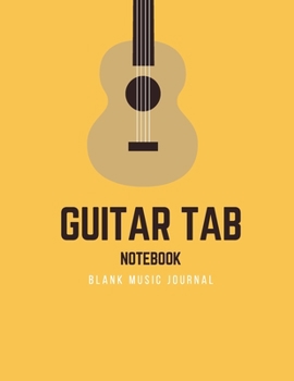 Paperback Guitar Tab Notebook: Blank Music Journal - 8.5" x 11" - 150 Pages Book