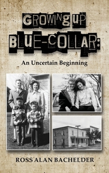 Hardcover Growing Up Blue-Collar Book