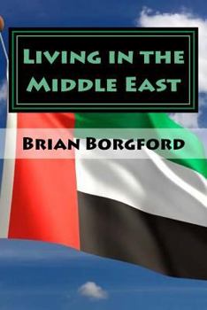 Paperback Living in the Middle East: Volume I - 2003-04 Book