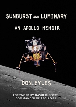 Paperback Sunburst and Luminary: An Apollo Memoir Book
