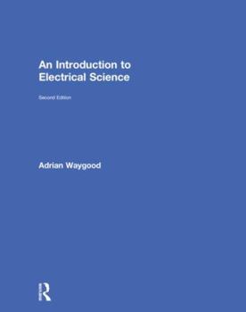 Hardcover An Introduction to Electrical Science Book