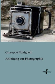 Paperback Anleitung zur Photographie [German] Book