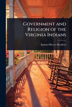 Government and Religion of the Virginia Indians